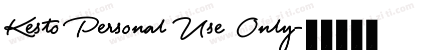 Kesto Personal Use Only字体转换